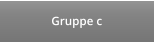 Gruppe c